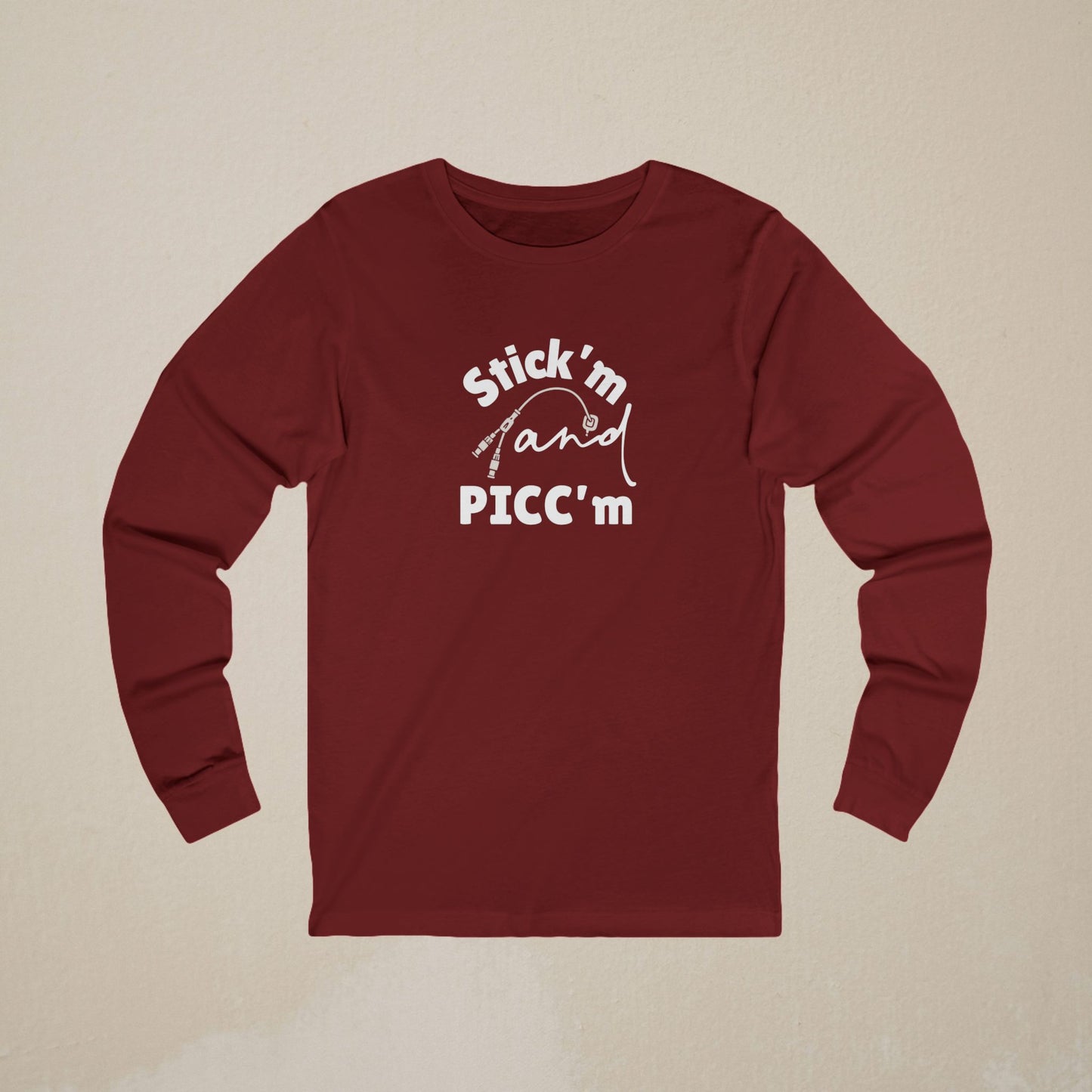 Stick'm and PICC'm Long-Sleeve Shirt