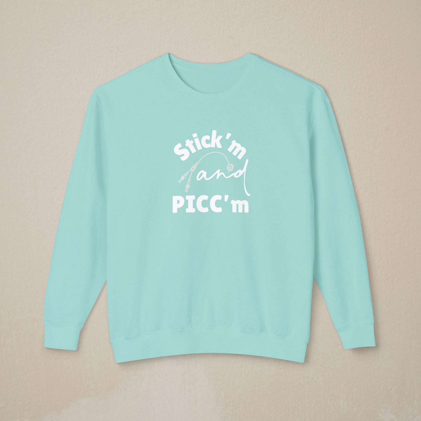 Stick'm & PICC'm Sweatshirt