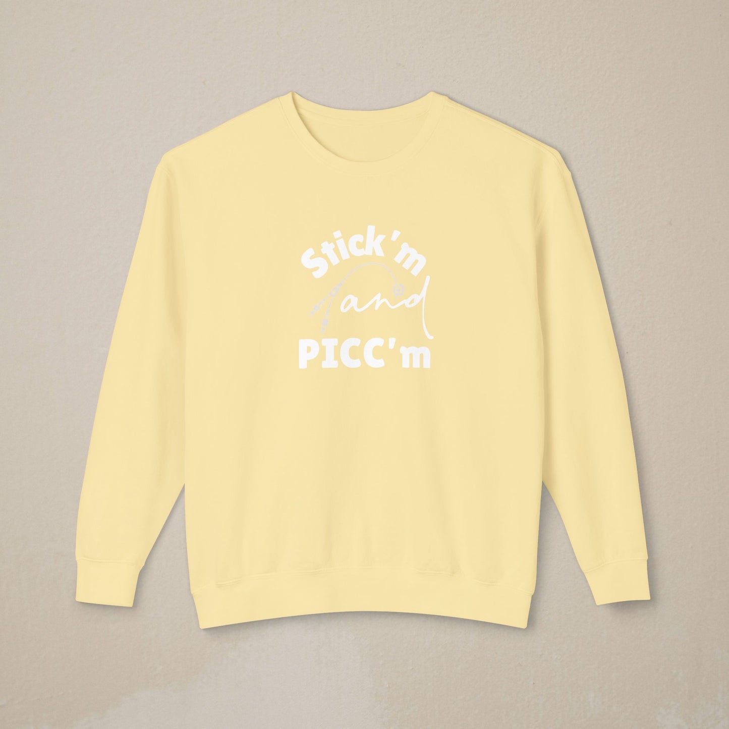 Stick'm & PICC'm Sweatshirt