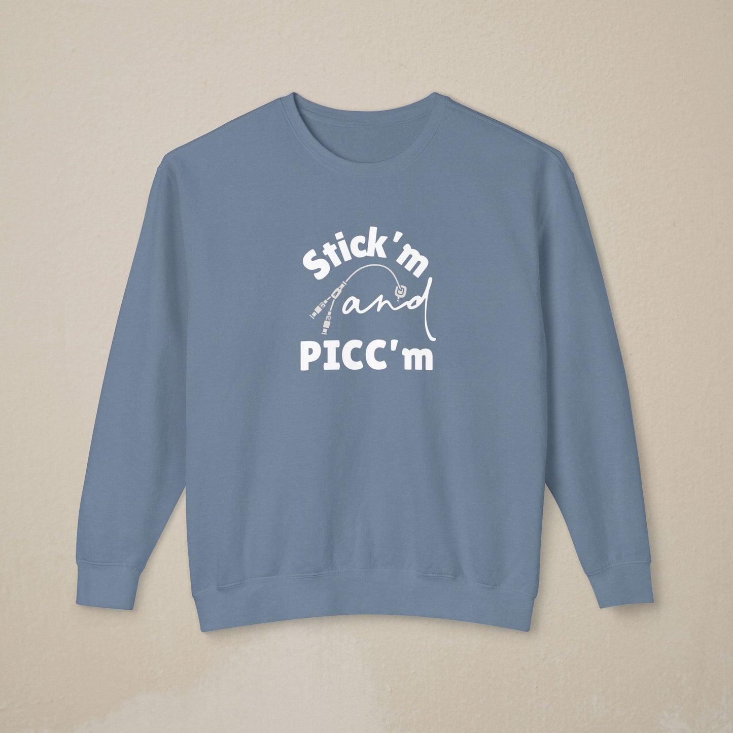 Stick'm & PICC'm Sweatshirt