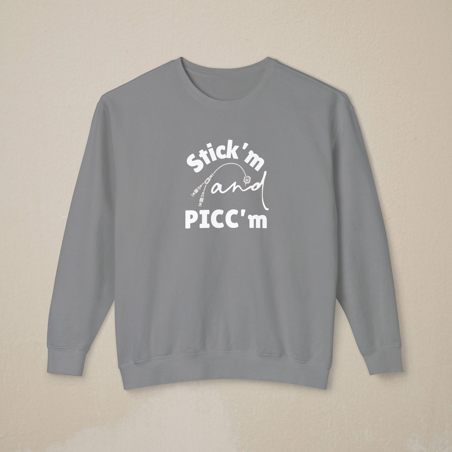 Stick'm & PICC'm Sweatshirt