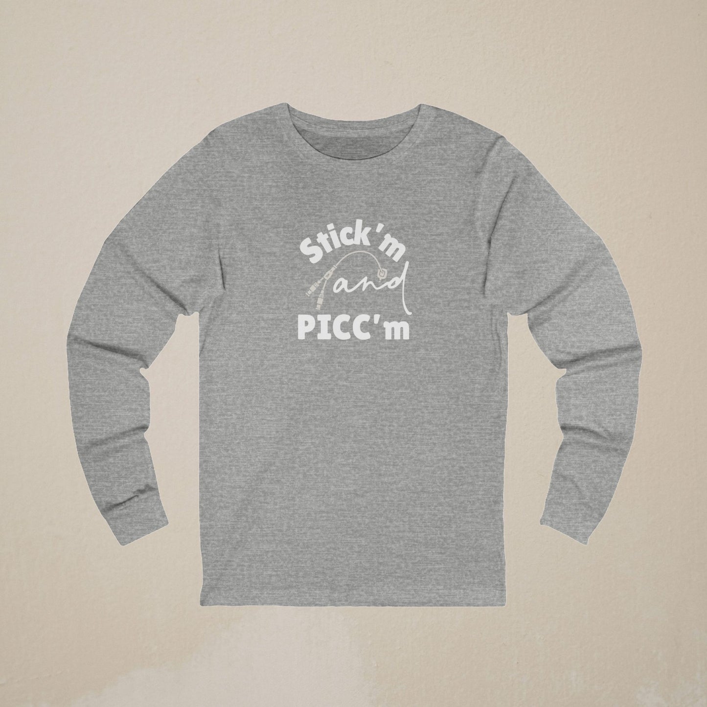 Stick'm and PICC'm Long-Sleeve Shirt