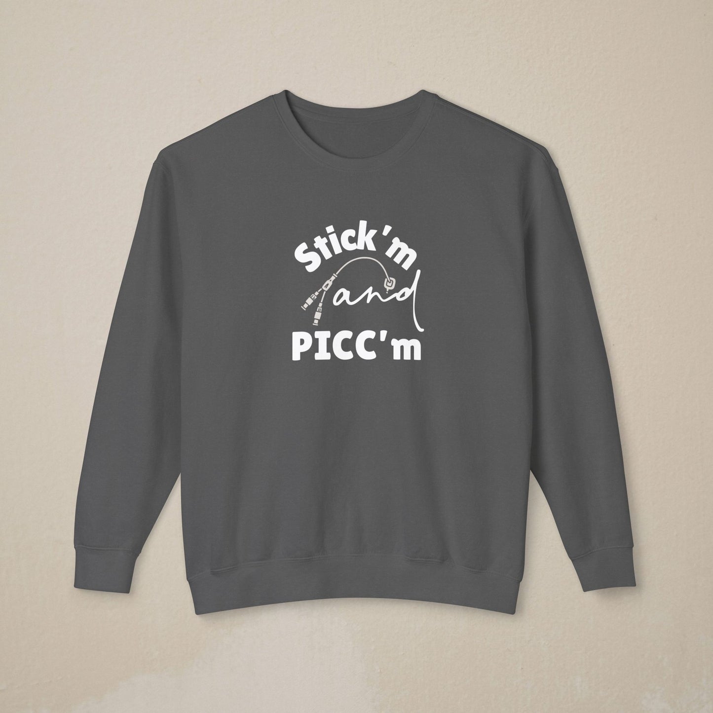 Stick'm & PICC'm Sweatshirt