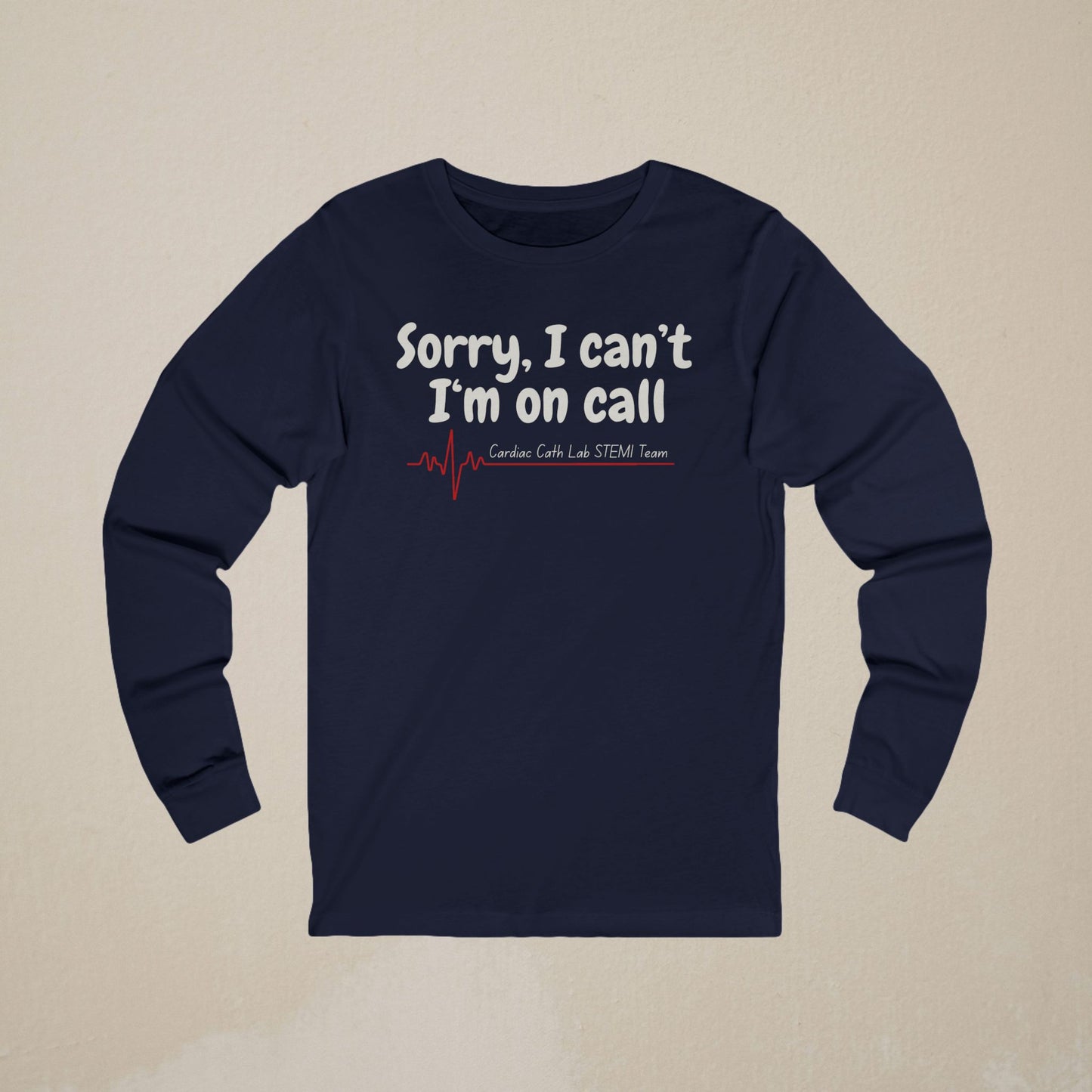 Cardiac Cath Lab On Call Long-Sleeve Tee