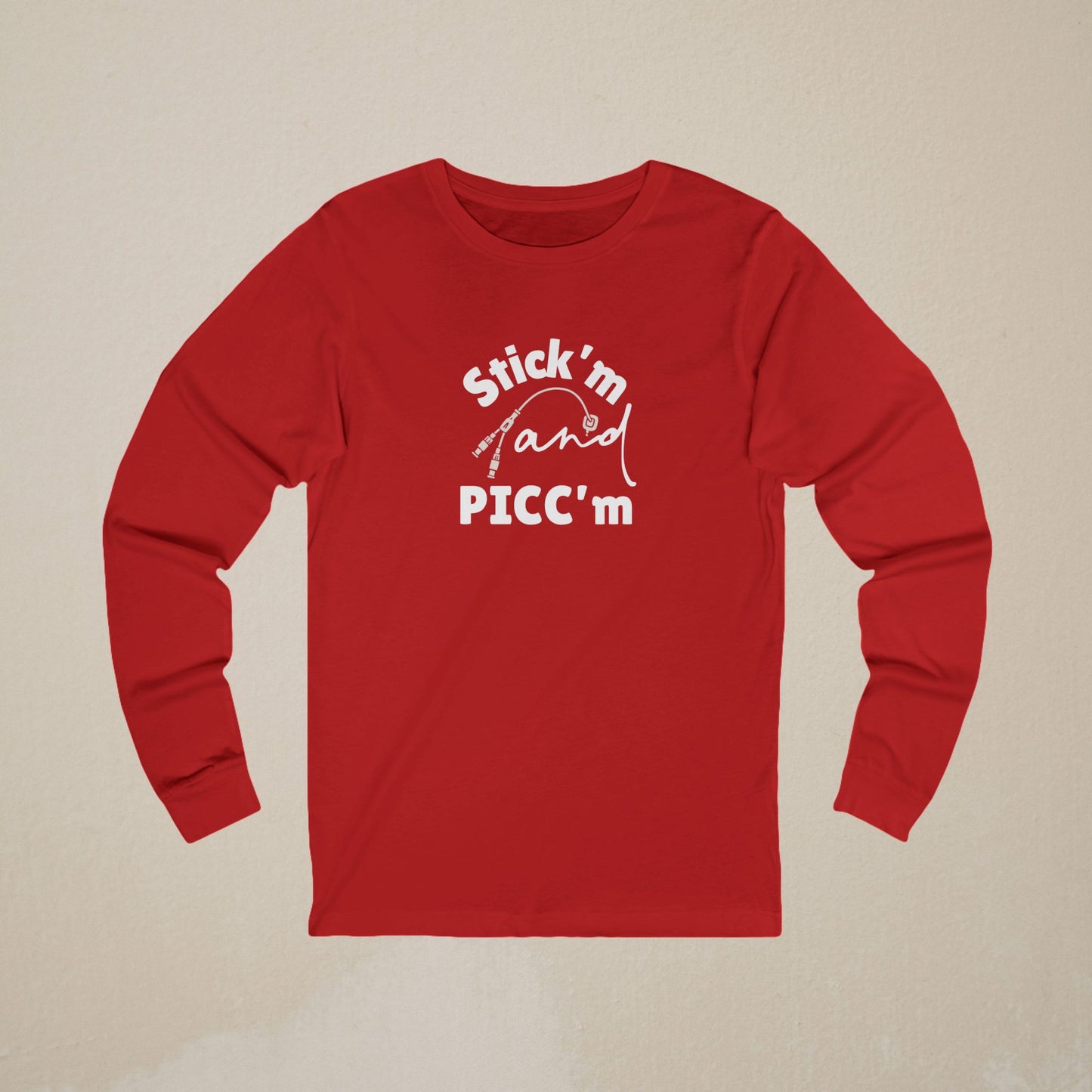 Stick'm and PICC'm Long-Sleeve Shirt