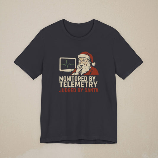 Santa and Telemetry are Watching Holiday Shirt
