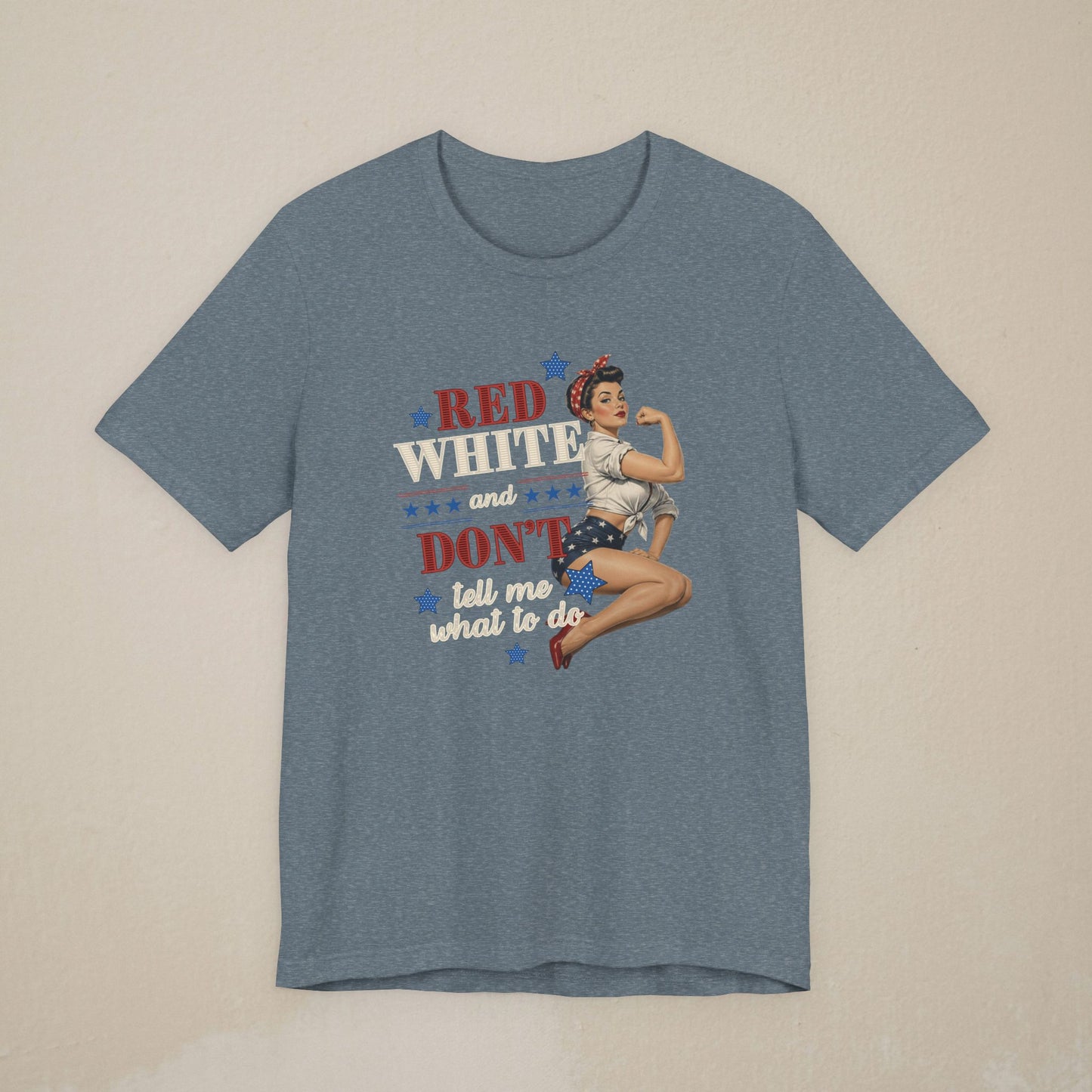 4th of July Pinup Tee — "Don't Tell Me What To Do"