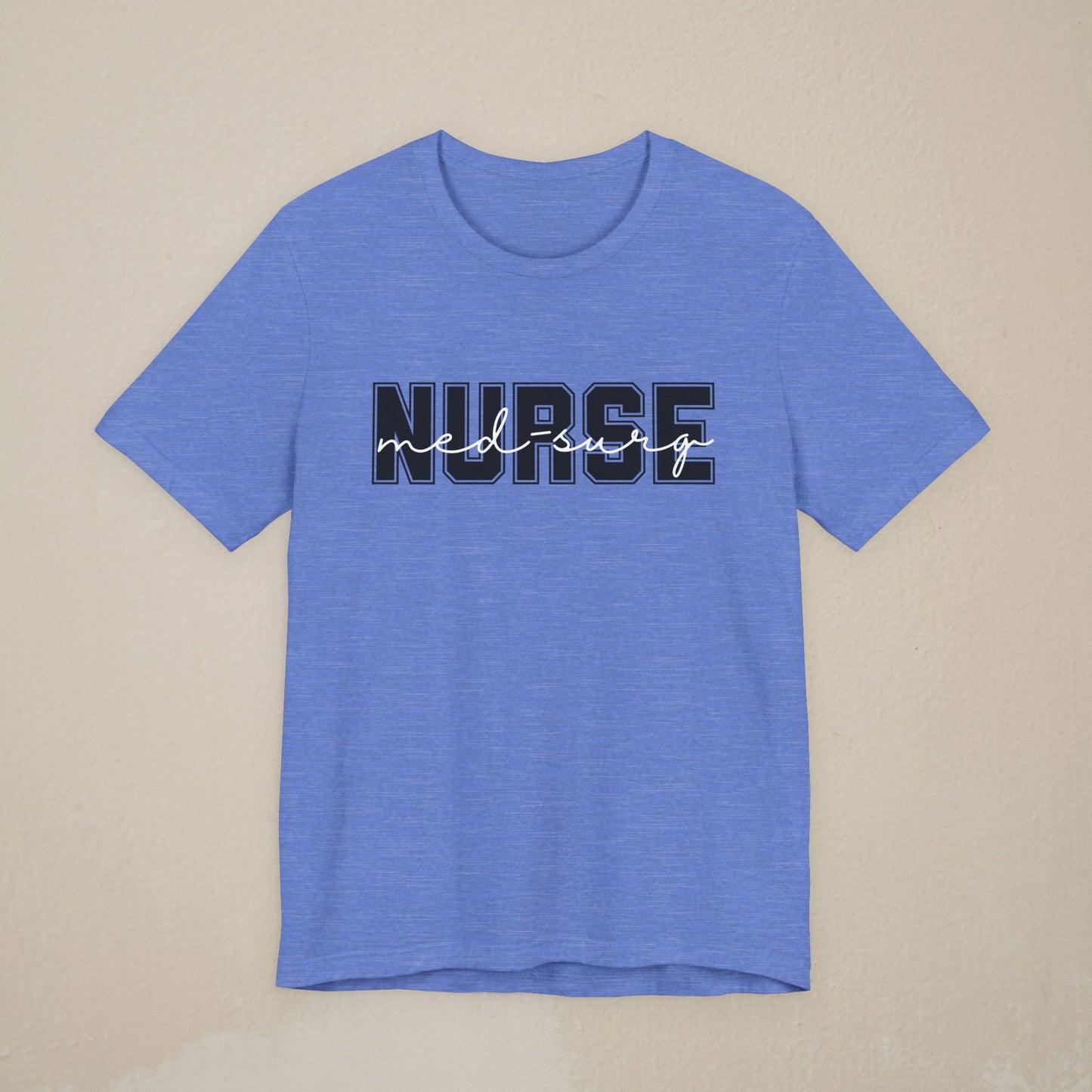 Med-Surg Nurse Shirt