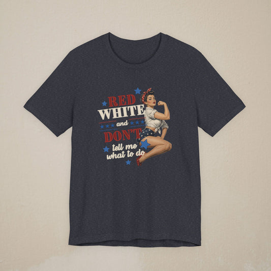 4th of July Pinup Tee — "Don't Tell Me What To Do"