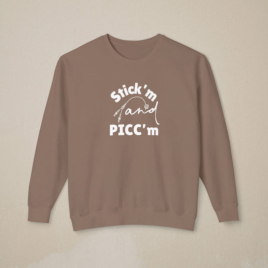 Stick'm & PICC'm Sweatshirt
