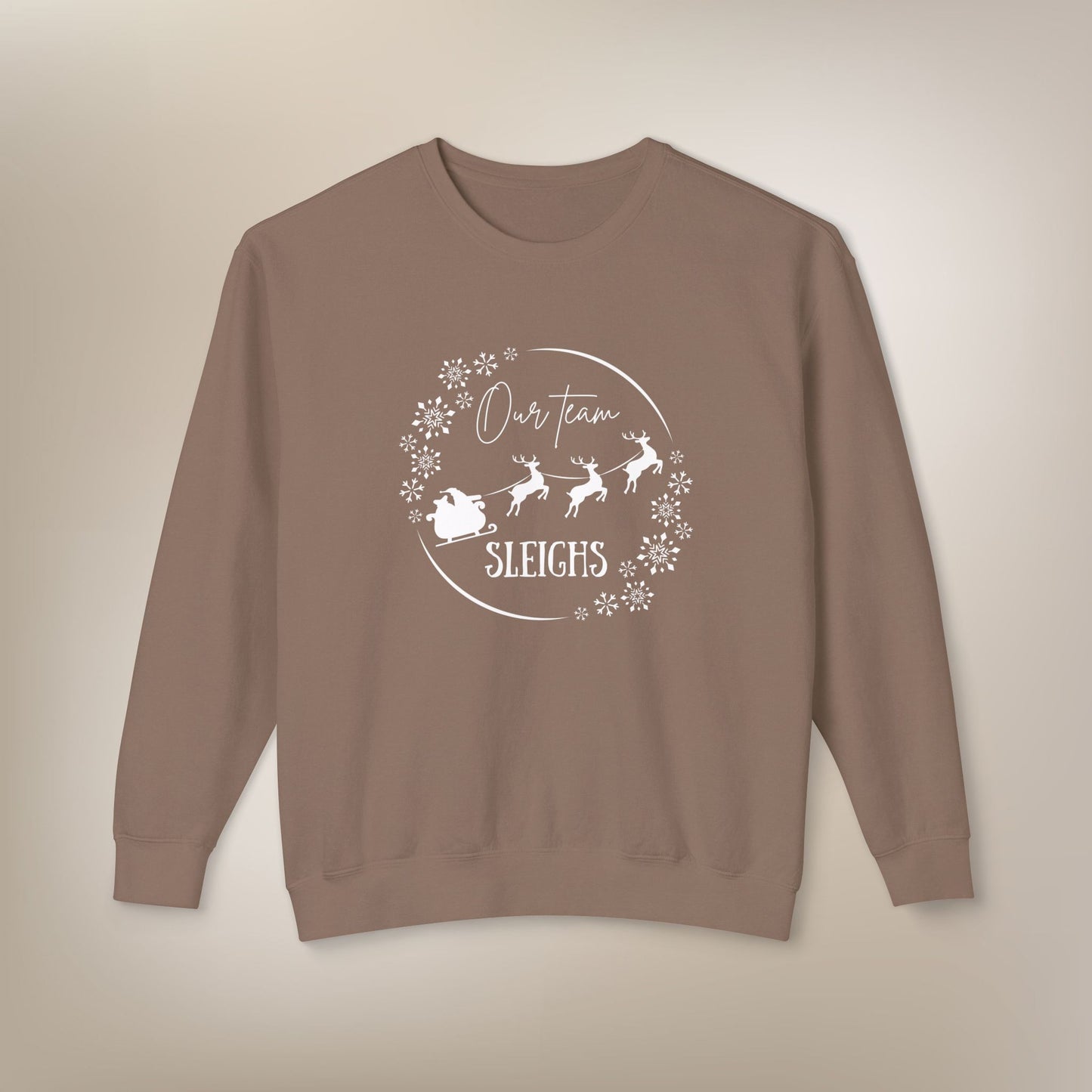 Our Team Sleighs Holiday Sweatshirt