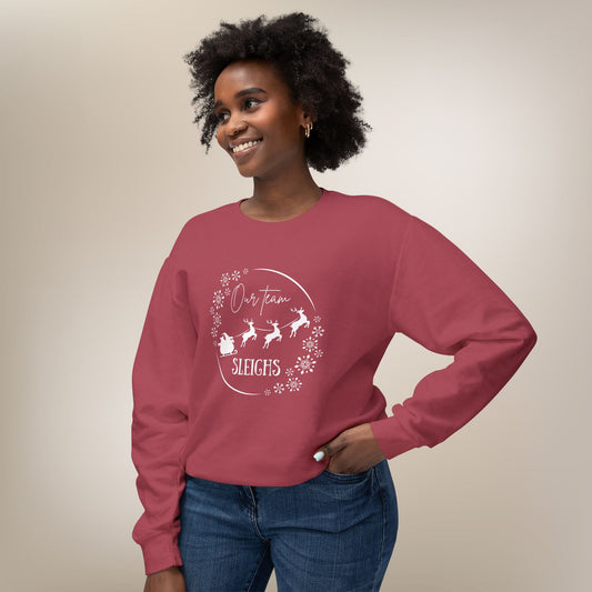 Our Team Sleighs Holiday Sweatshirt