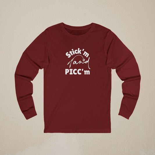 Stick'm and PICC'm Long-Sleeve Shirt