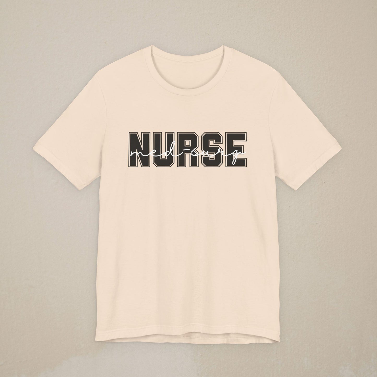 Med-Surg Nurse Shirt