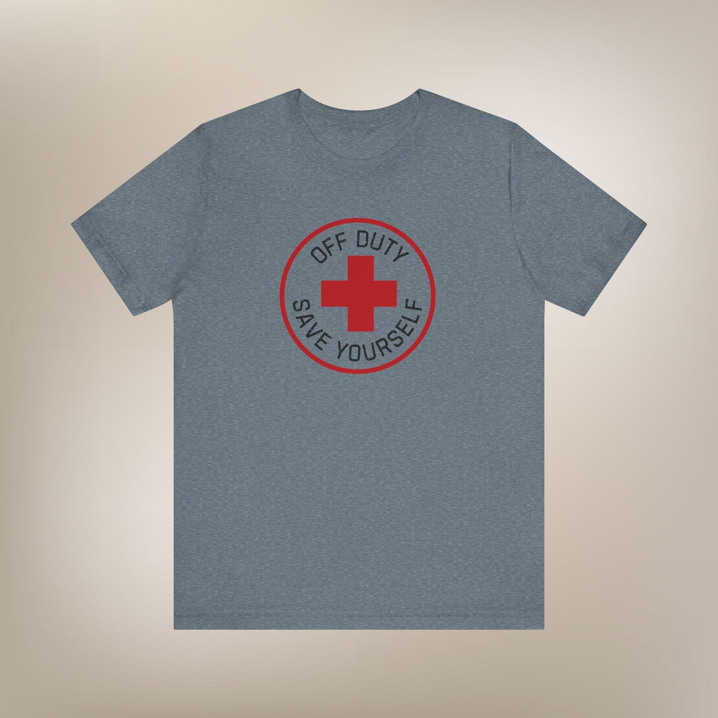 Off Duty, Save Yourself T-shirt