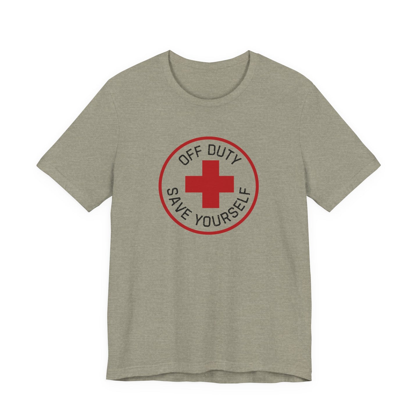 Off Duty, Save Yourself T-shirt
