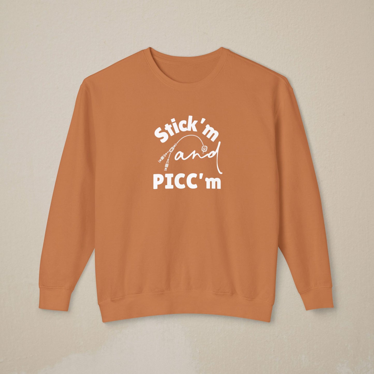 Stick'm & PICC'm Sweatshirt