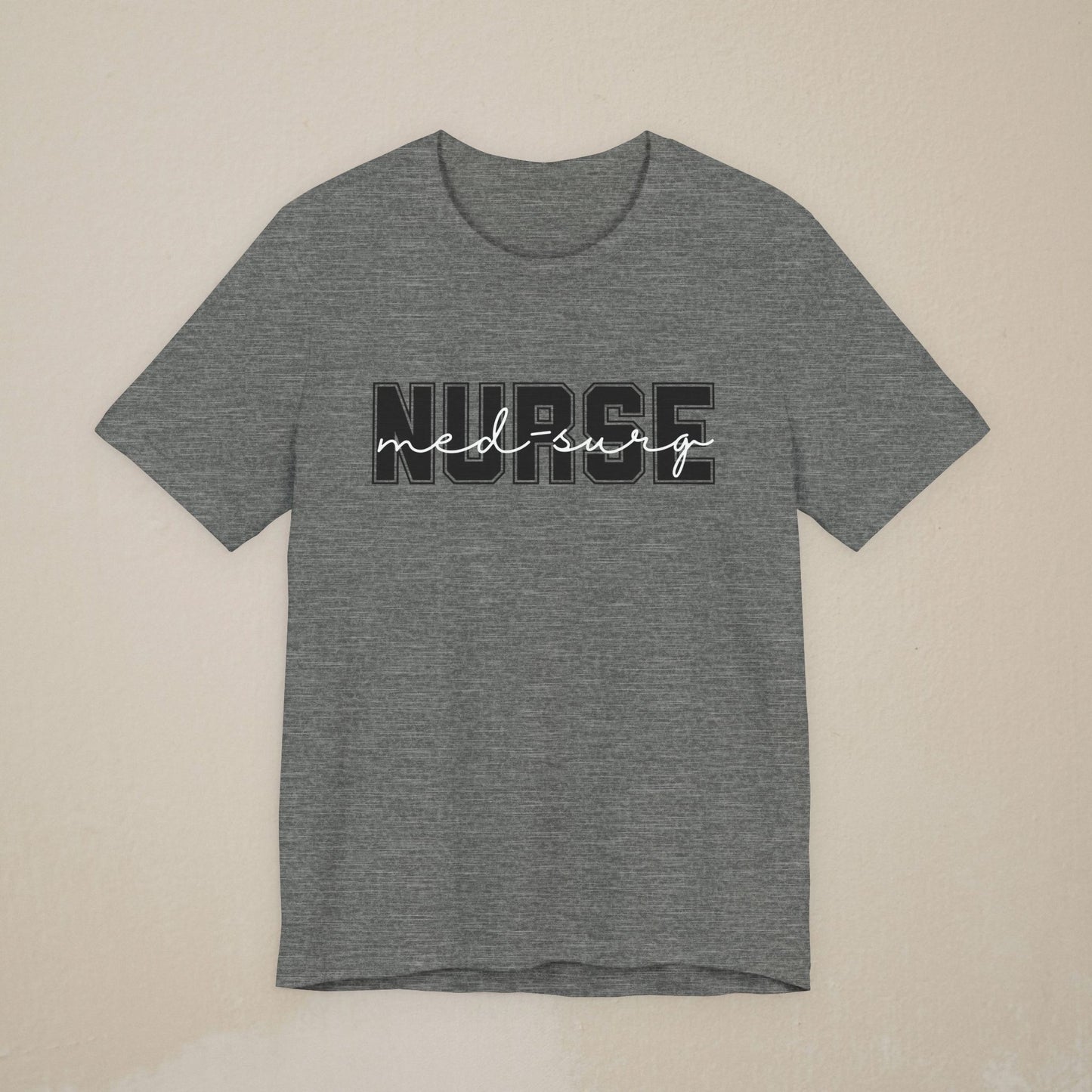 Med-Surg Nurse Shirt