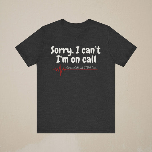 Cardiac Cath Lab On Call Tee