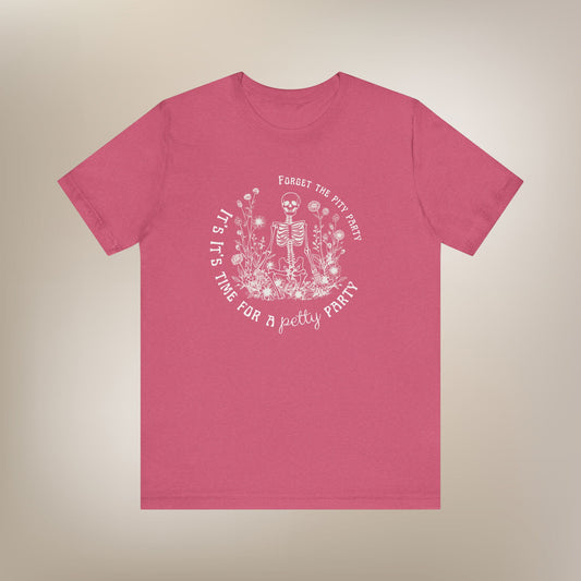 Petty Party Shirt