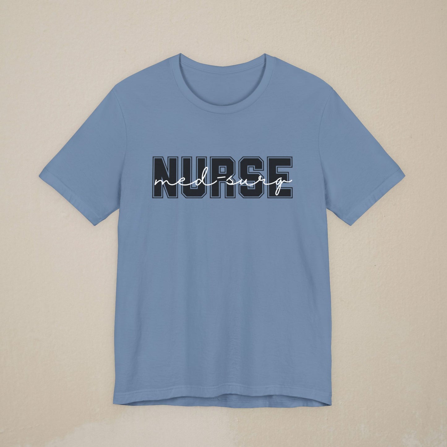 Med-Surg Nurse Shirt