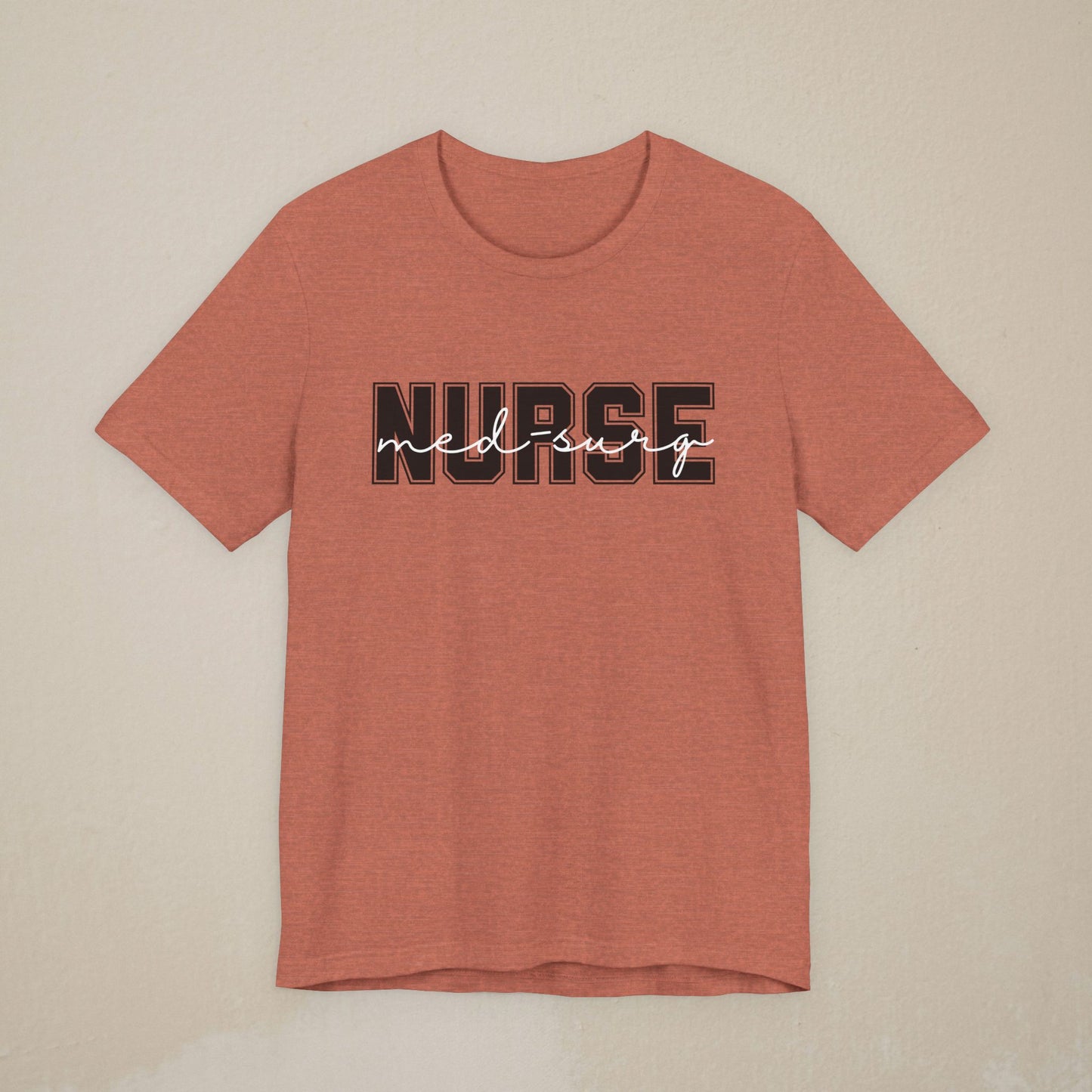 Med-Surg Nurse Shirt