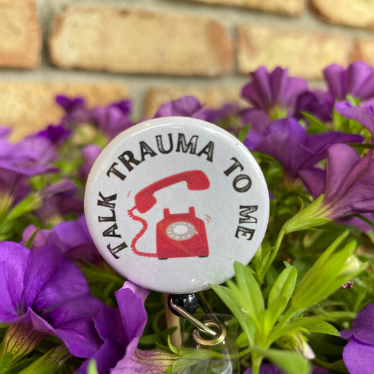 Talk Trauma to Me Badge Reel