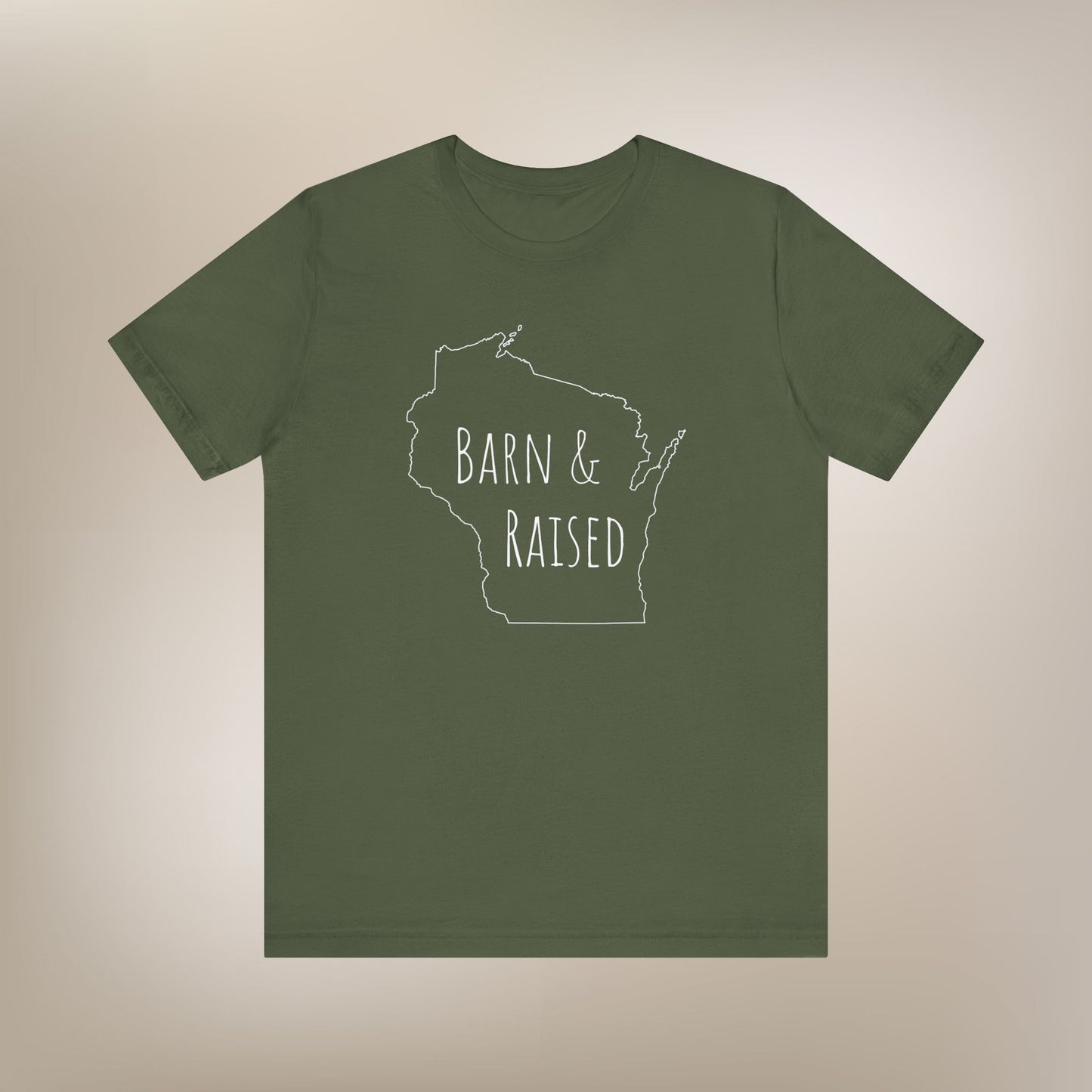 Barn and Raised Wisconsin T-Shirt