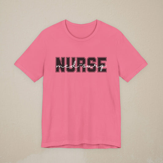 Med-Surg Nurse Shirt